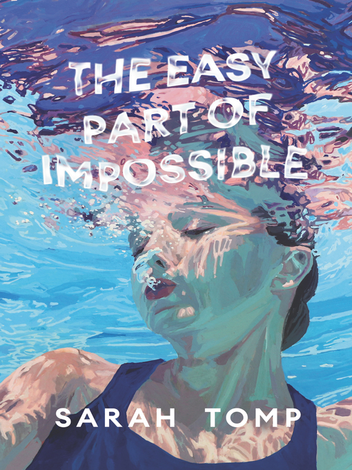 Title details for The Easy Part of Impossible by Sarah Tomp - Available
